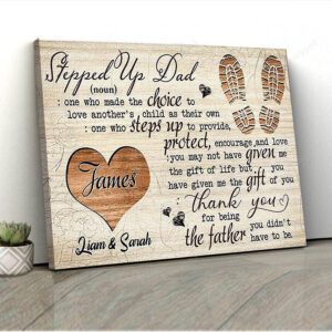 Personalized Stepped Up Dad Canvas, Stepped Up Dad Gifts, Birthday Gift For Step Dad, Stepped Up Dad Father's Day Gift